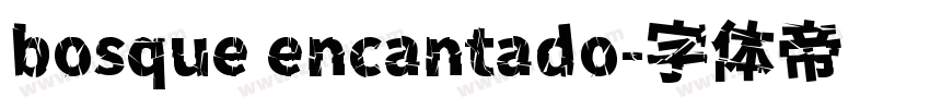 bosque encantado字体转换